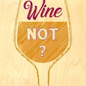 CARTE BOIS HAPPY WOOD / WINE NOT